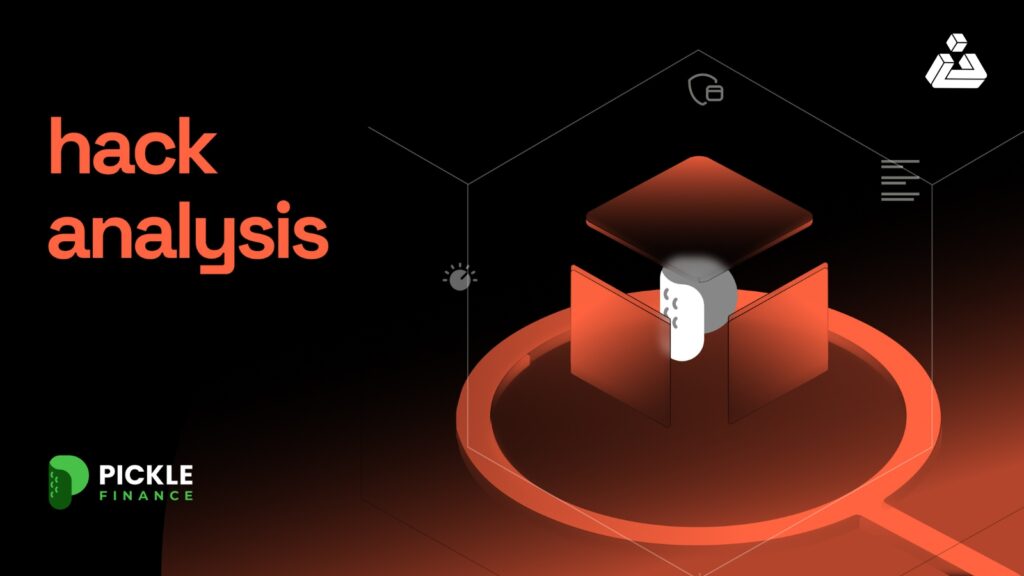 Pickle Finance Hack Analysis