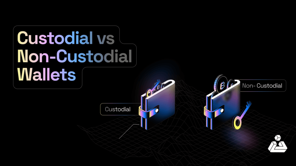 Custodial vs Non-Custodial Wallets: What's the Difference?