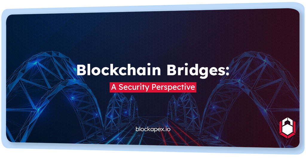 Blockchain Bridges: A Security Perspective, blockchain Interoperability, blockchain bridges