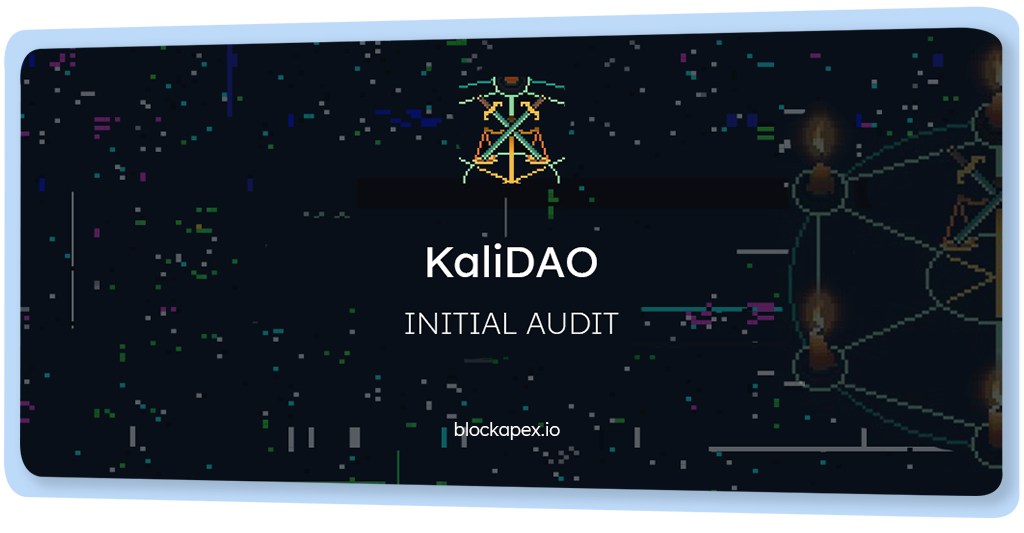 KaliDAO AUDIT REPORT, governance audit, smart contract audit