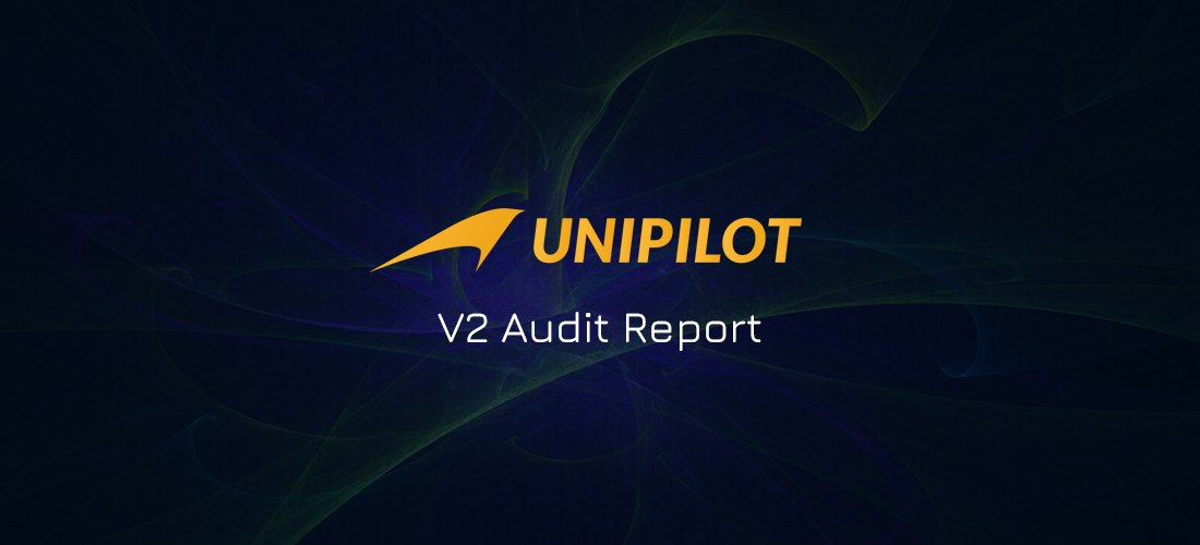 UNIPILOT FARMING V2 AUDIT REPORT, Smart Contract Audit Report, Smart Contract