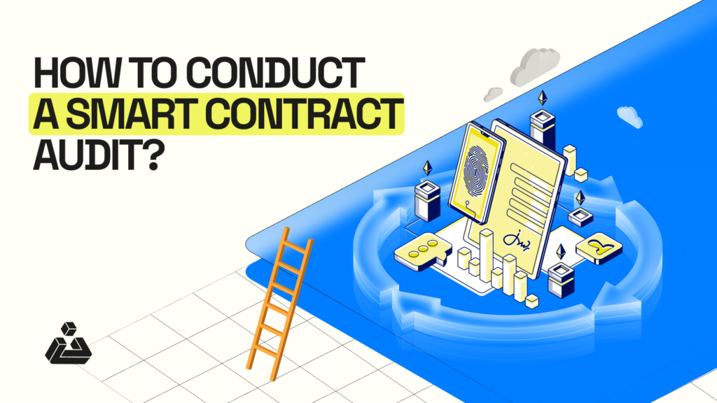 How to audit smart contracts