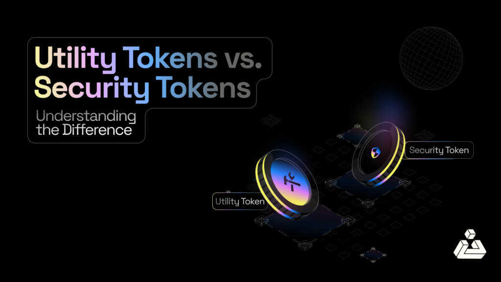 Utility Tokens vs. Security Tokens Understanding the Difference