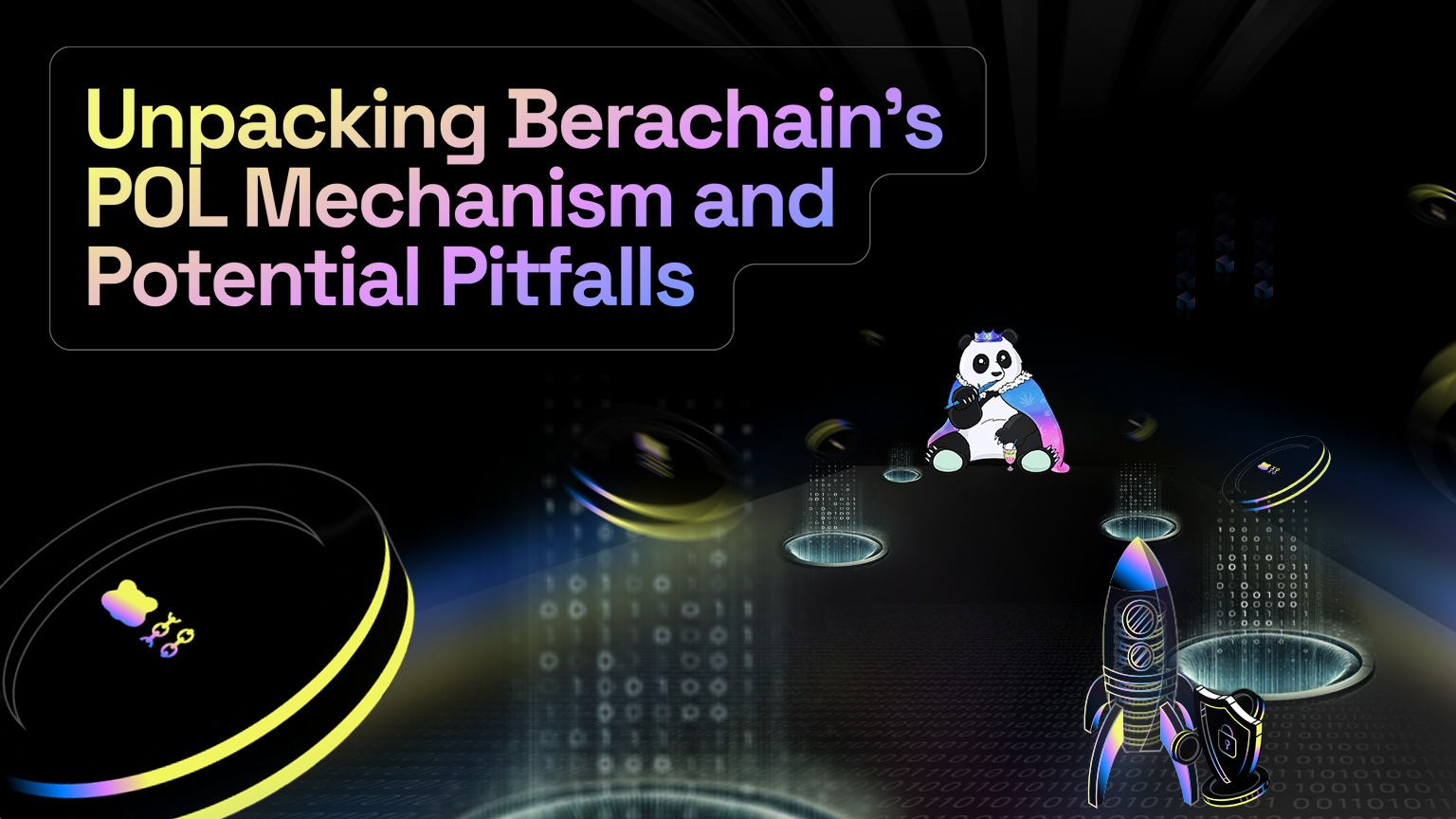 NFT Bears to DeFi Bulls Unpacking Berachain's POL Mechanism and Potential Pitfalls