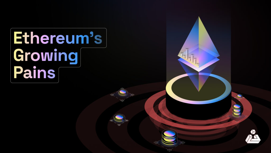 Ethereum's growing pains