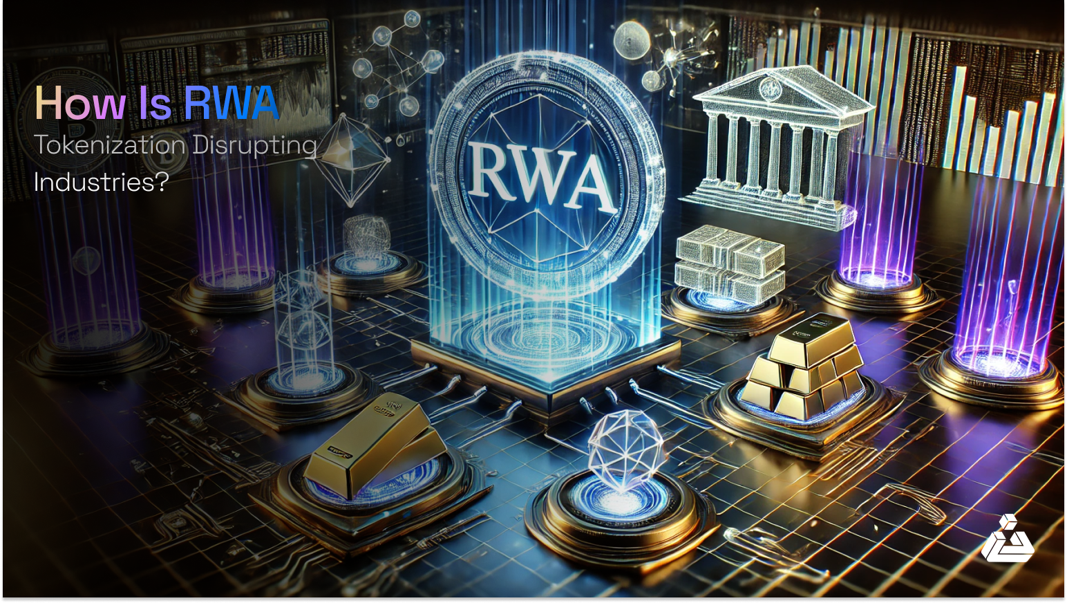 How Is RWA (Real World Asset) Tokenization Disrupting Industries