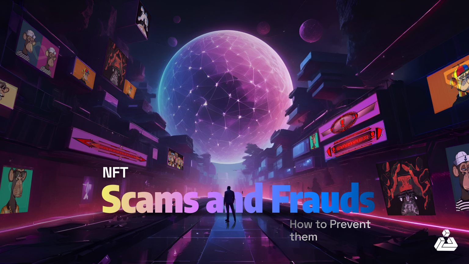 NFT scams and Frauds & How to Prevent them